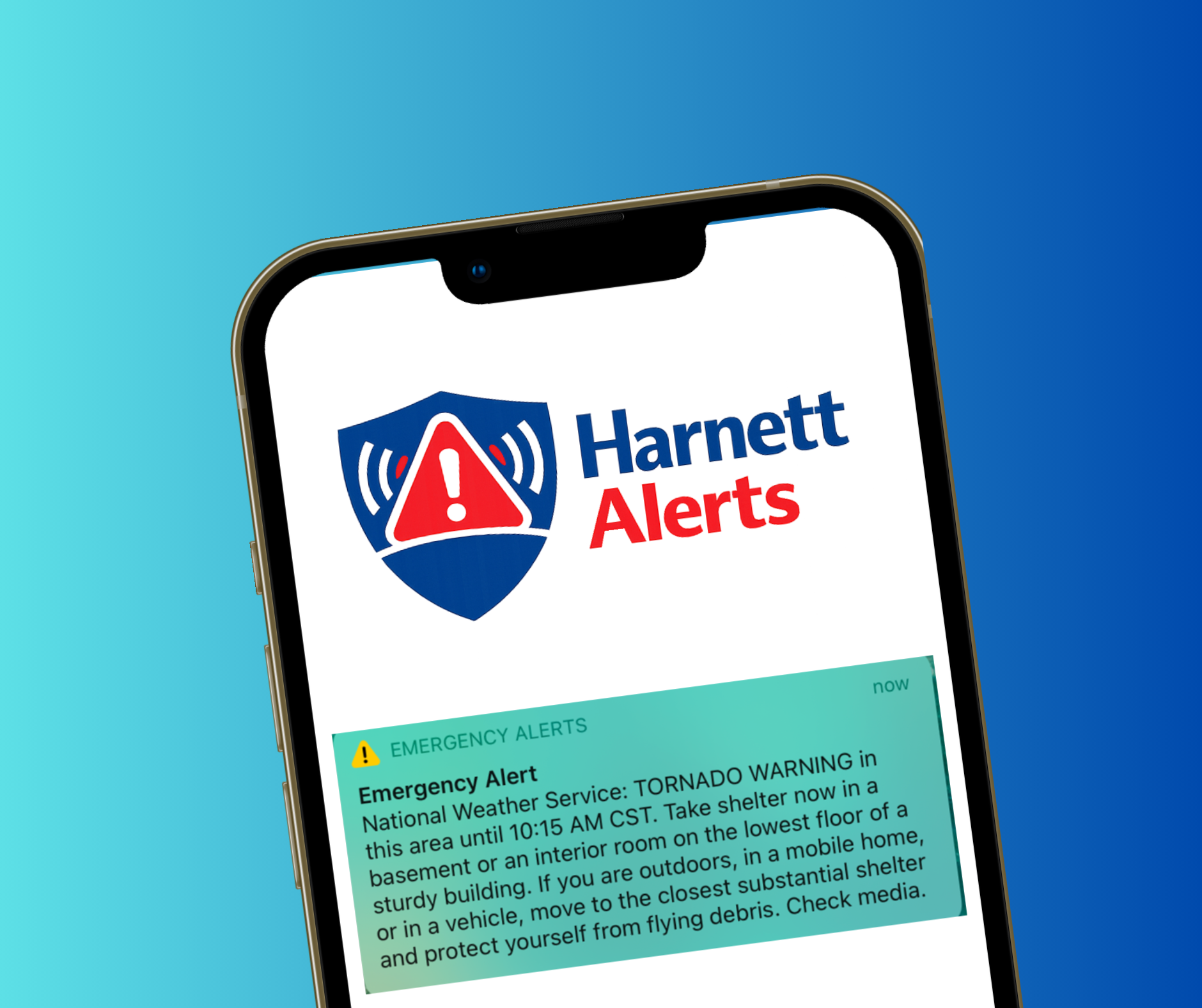 You can get up-to-date Harnett County Emergency Alerts on your cell phone.