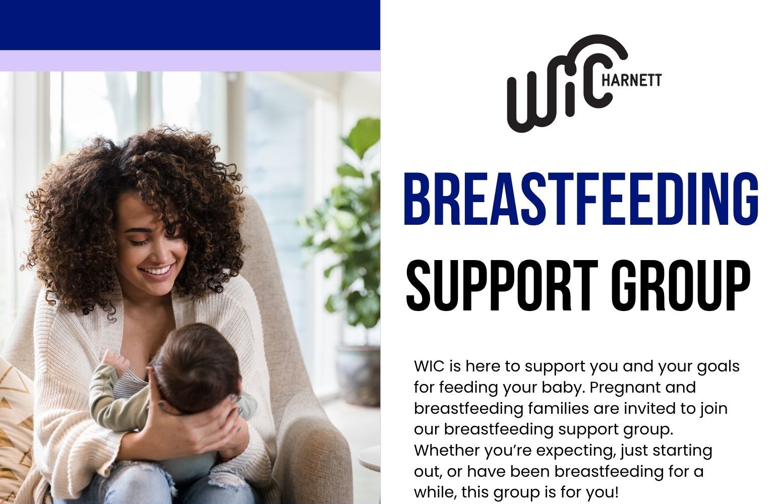 Woman holding infant. Graphic states Breastfeeding support group