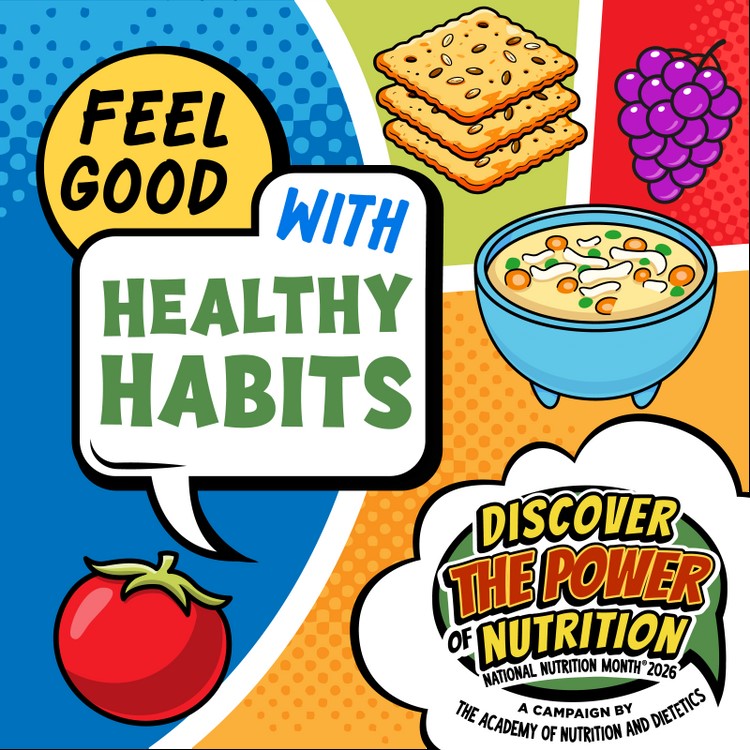 Colorful graphic with fruits, crackers, and soup, featuring the text “Feel Good with Healthy Habits”