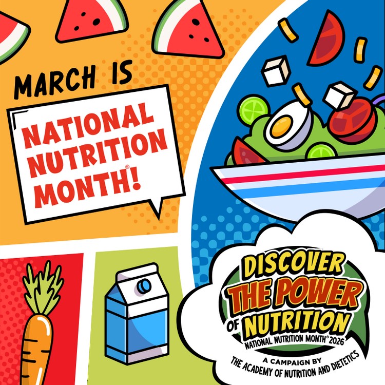 March is National Nutrition Month. This year's theme is 